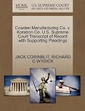Cowden Manufacturing Co. v. Koratron Co. U.S. Supreme Court Transcript of Record with Supporting Pleadings