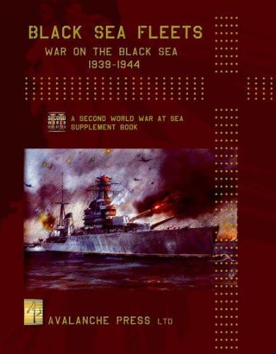 Second World War at Sea: Black Sea Fleet