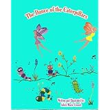 The Dance of the Caterpillars