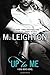 Up to Me (A Bad Boys Novel)