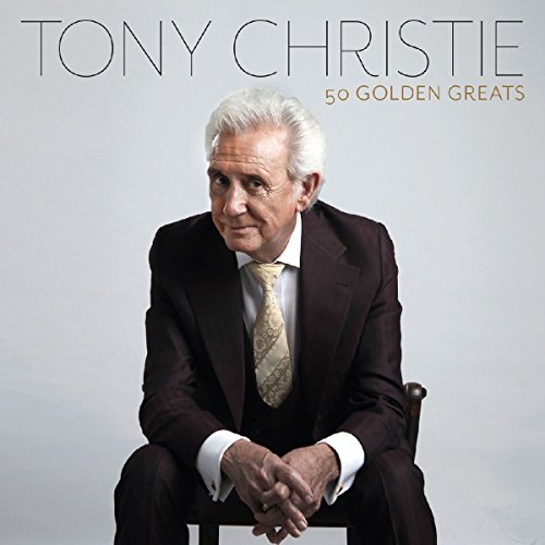 Tony Christie - 50 Golden Greats - Zortam Music