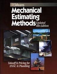 Means Mechanical Estimating Methods: Takeoff & Pricing for HVAC & Plumbing, Updated 4th Edition (RSMeans)