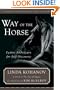 Way of the Horse: Equine Archetypes for Self-Discovery - A Book of Exploration and 40 Cards