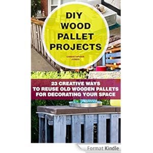 DIY Wood Pallet Projects: 23 Creative Ways To Reuse Old Wooden Pallets 