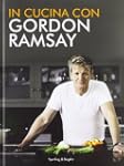 In cucina con Gordon Ramsay