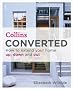Converted: How to Extend Your Home Up, Down and Out
