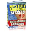 Mystery Shopping Secrets: How To Avoid Scams; Be A Professional; Get Started The Correct Way; Who Can Be A Myster Shopper; Choosing Your Assignments; What ... Mystery Shopper & Much More! Mission-surf by Myrna Marshall And Mission-surf
