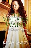 The Virtuous Ward (Pride Meets Prejudice Regency Romance #5)