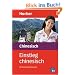 Einstieg chinesisch. Buch + 2 Audio-CDs: F�r Kurzentschlossene. Mit einer Einf�hrung in die chinesischen Schriftzeichen