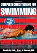 Complete Conditioning for Swimming (Complete Conditioning for Sports Series)