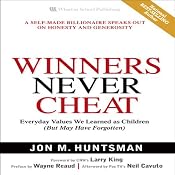 Winners Never Cheat | [Jon M. Huntsman]