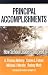 Book Principal Accomplishments: How School Leaders Succeed (Critical Issues in Educational Leadership Series)