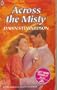Across the Misty (Harlequin Superromance No. 498)