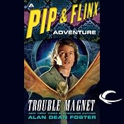 Trouble Magnet: A Pip & Flinx Adventure | Alan Dean Foster
