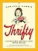 Thrifty: Living the Frugal Life with Style