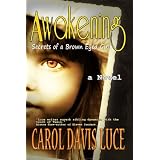 AWAKENING: Secrets of a Brown Eyed Girl