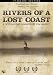 Rivers Of A Lost Coast: Standard Edition