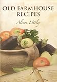 Old farmhouse recipes