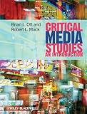 Critical media studies : an introduction