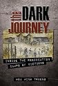 The Dark Journey , Inside the Reeducation Camps of Viet Cong