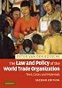 The Law and Policy of the World Trade Organization: Text, Cases and Materials