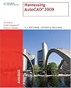 Harnessing AutoCAD  2009 (Autodesk)