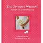 The Ultimate Wedding Planner & Organizer, 2nd Edition