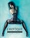 Erotique: Masterpieces of Erotic Art