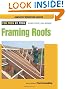 Framing Roofs: Completely Revised and Updated (For Pros By Pros)