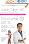 The Revival Slim and Beautiful Diet: For Total Body Wellness