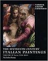 The Sixteenth Century Italian Paintings (Venice 1540-1600) (National Gallery Catalogues) (Volume 2) (Hardcover)