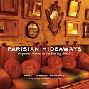 Parisian Hideaways: Exquisite Rooms in Enchanting Hotels
