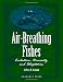 Air-Breathing Fishes: Evolution, Diversity, and Adaptation