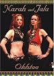 Okhtee ~ A Belly Dance Performance DVD by Narah and her sister Jala