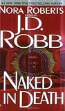 Naked in Death (In Death, Book 1)