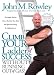 Image of Climb Your Ladder of Success Without Running Out of Gas!: The Simple Truth on How to Revitalize Your Body and Ignite Your Energy for Lifelong Success