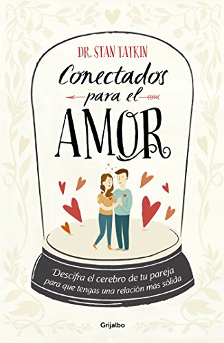 Conectados para el amor (Spanish Edition)