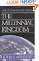 The Millennial Kingdom: A Basic Text in Premillennial Theology