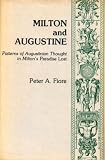 Books : Milton and Augustine: Patterns of Augustinian Thought in Paradise Lost