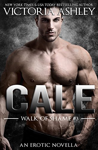 Cale (Walk Of Shame #3)