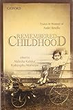 Remembered childhood : essays in honour of André Béteille