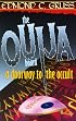 The Ouija Board: A Doorway to the Occult