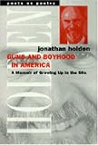 Guns and Boyhood in America: A Memoir of Growing Up in the 50s (Poets on Poetry)