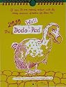 Dodo Wall Pad Calendar 2010 2010: A Combined Memo-doodle-engage-diary-planner-message-ment Calendar
