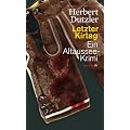 Letzter Kirtag: Ein Altaussee-Krimi