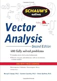 Schaum`s Outline of Vector Analysis, 2ed (Schaum`s Outline Series)