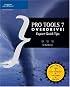 Pro Tools 7 Overdrive!: Expert Quick Tips