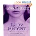 Lady Knight: Book 4 of the Protector of the Small Quartet