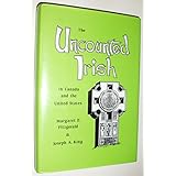 the uncounted irish in canada and the united states