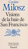 Visions de la baie de San Francisco